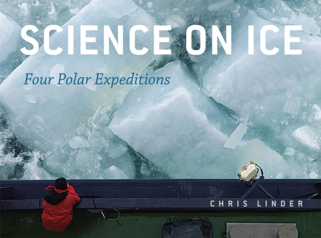 Book cover of: Science on Ice. By: Chris Linder