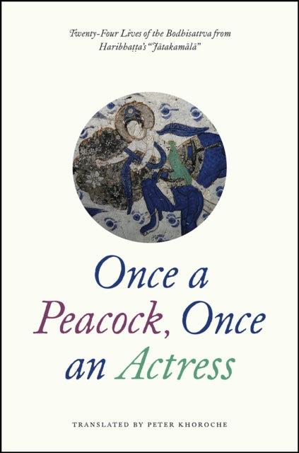 Book cover of: Once a Peacock, Once an Actress. By: Haribhatta