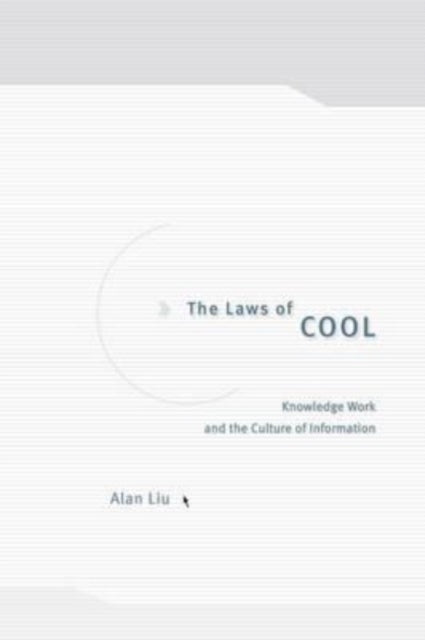 Book cover of: Laws of Cool. By: Alan Liu