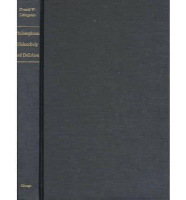 Book cover of: Philosophical Melancholy and Delirium