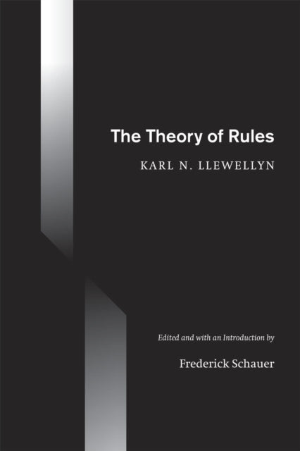 Book cover of: Theory of Rules. By: Karl N. Llewellyn