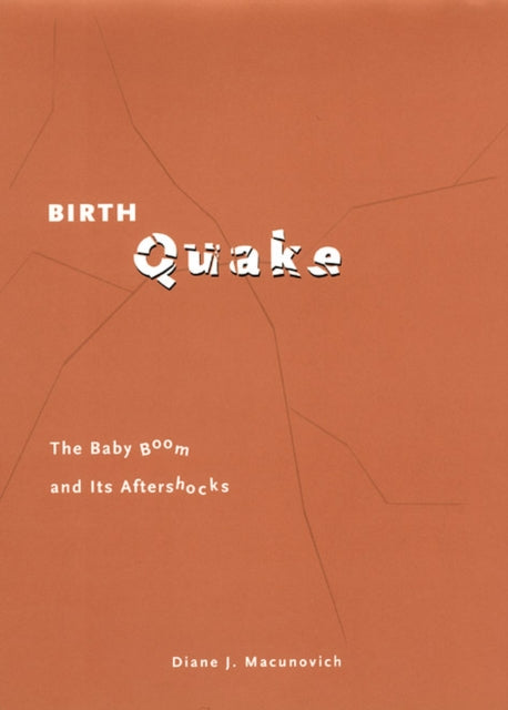 Book cover of: Birth Quake. By: Diane J. Macunovich