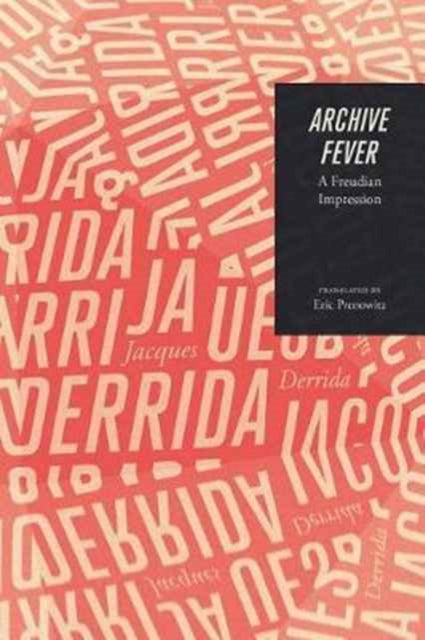 Book cover of: Archive Fever. By: Jacques Derrida