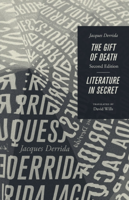 Book cover of: Gift of Death, Second Edition & Literature in Secret. By: Jacques Derrida