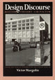 Book cover of: Design Discourse. By: Victor Margolin