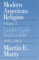 Book cover of: Modern American Religion. By: Marty, Martin E.