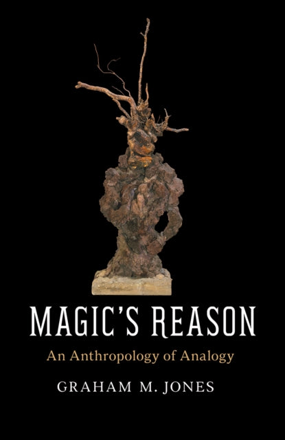 Book cover of: Magic's Reason. By: Graham M. Jones