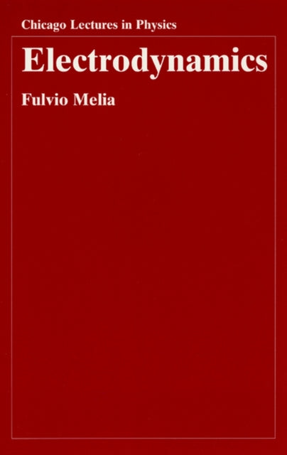Book cover of: Electrodynamics. By: Fulvio Melia
