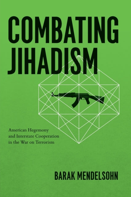 Book cover of: Combating Jihadism. By: Barak Mendelsohn