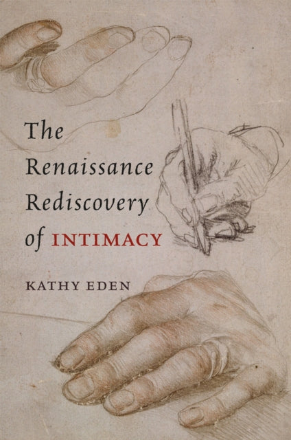 Book cover of: Renaissance Rediscovery of Intimacy. By: Kathy Eden