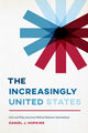 Book cover of: Increasingly United States. By: Daniel J. Hopkins