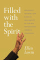 Book cover of: Filled with the Spirit. By: Ellen Lewin