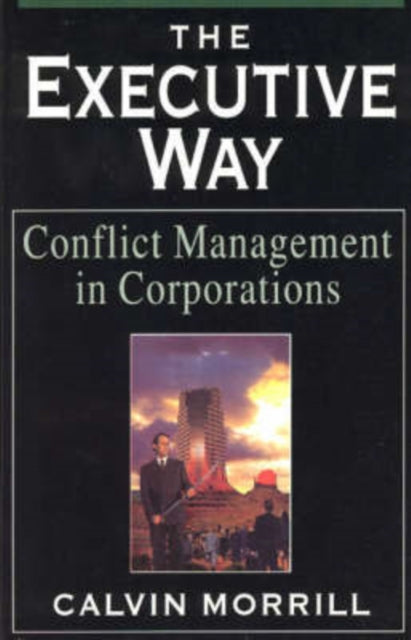 Book cover of: Executive Way. By: Calvin Morrill