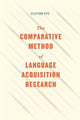 Book cover of: Comparative Method of Language Acquisition Research. By: Clifton Pye