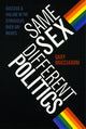 Book cover of: Same Sex, Different Politics. By: Gary Mucciaroni