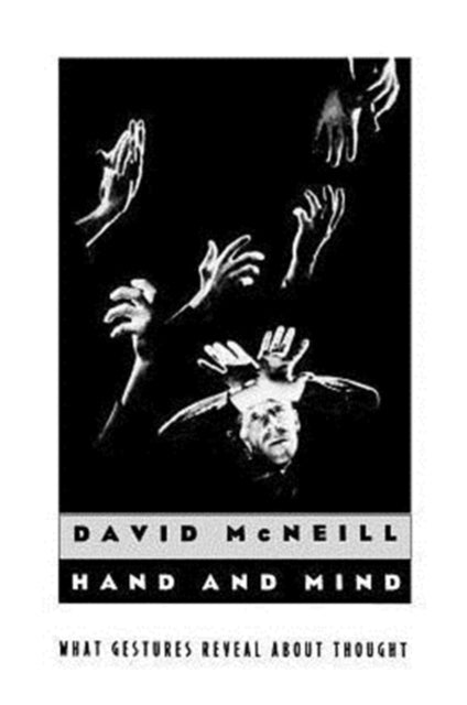 Book cover of: Hand and Mind. By: David McNeill