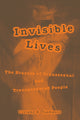 Book cover of: Invisible Lives. By: Viviane K. Namaste