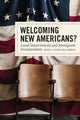 Book cover of: Welcoming New Americans?. By: Abigail Fischer Williamson