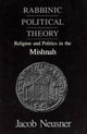 Book cover of: Rabbinic Political Theory