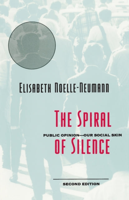 Book cover of: Spiral of Silence
