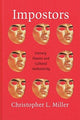 Book cover of: Impostors. By: Christopher L. Miller