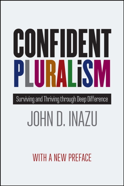 Book cover of: Confident Pluralism. By: John D. Inazu