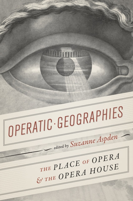 Book cover of: Operatic Geographies