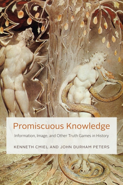 Book cover of: Promiscuous Knowledge. By: Kenneth Cmiel
