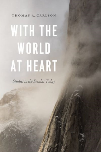 Book cover of: With the World at Heart. By: Thomas A. Carlson