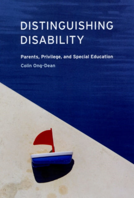 Book cover of: Distinguishing Disability. By: Colin Ong-Dean