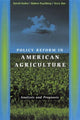Book cover of: Policy Reform in American Agriculture. By: David Orden
