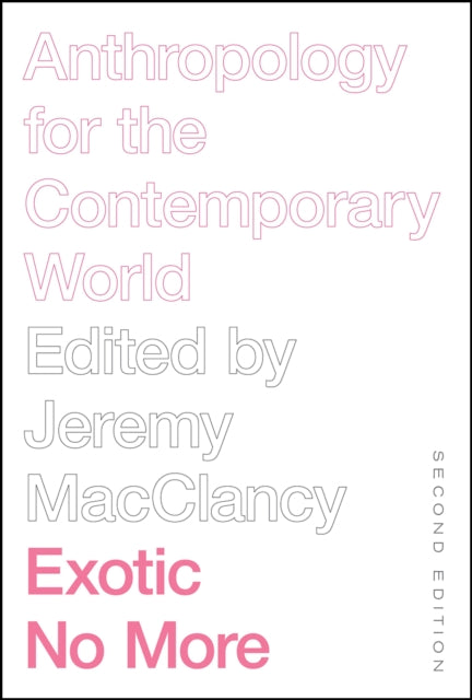 Book cover of: Exotic No More, Second Edition. By: Jeremy MacClancy