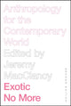 Book cover of: Exotic No More, Second Edition. By: Jeremy MacClancy
