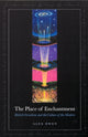 Book cover of: Place of Enchantment. By: Alex Owen