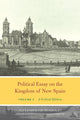 Book cover of: Political Essay on the Kingdom of New Spain, Volume 1. By: Alexander von Humboldt