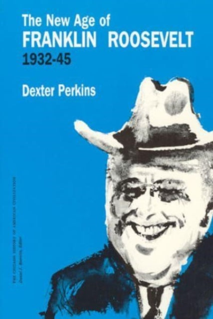 Book cover of: New Age of Franklin Roosevelt, 1932-1945