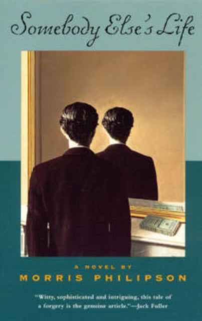 Book cover of: Somebody Else's Life. By: Morris Philipson