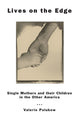 Book cover of: Lives on the Edge. By: Valerie Polakow