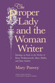 Book cover of: Proper Lady and the Woman Writer – Ideology as Style in the Works of Mary Wollstonecraft, Mary Shelley, and Jane Austen. By: Mary Poovey