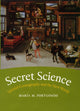 Book cover of: Secret Science. By: María M. Portuondo