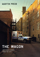 Book cover of: Wagon and Other Stories from the City. By: Martin Preib