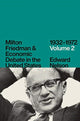 Book cover of: Milton Friedman and Economic Debate in the United States, 1932-1972, Volume 2. By: Edward Nelson