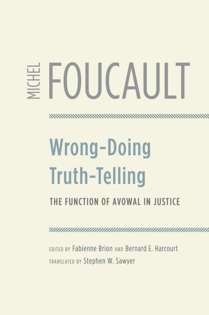 Book cover of: Wrong-Doing, Truth-Telling. By: Michel Foucault