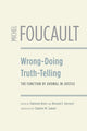 Book cover of: Wrong-Doing, Truth-Telling. By: Michel Foucault