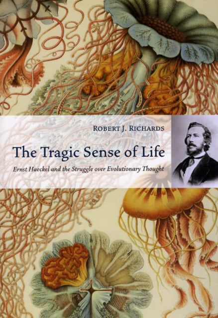 Book cover of: Tragic Sense of Life. By: Robert J. Richards