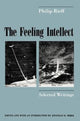 Book cover of: Feeling Intellect. By: Philip Rieff