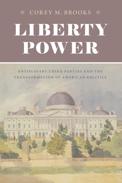 Book cover of: Liberty Power. By: Corey M. Brooks