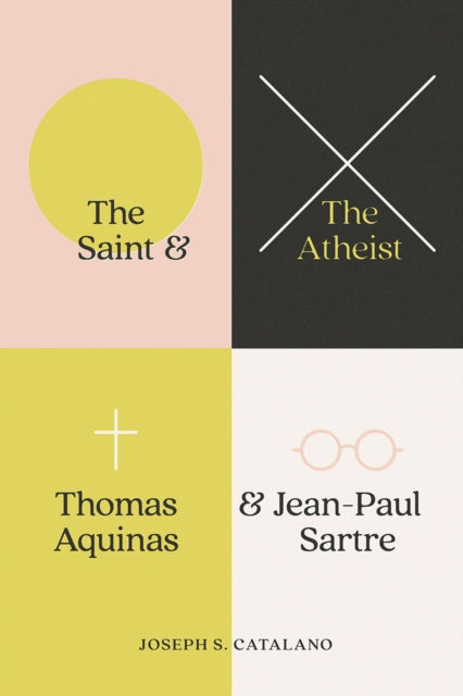 Book cover of: Saint and the Atheist. By: Joseph S. Catalano