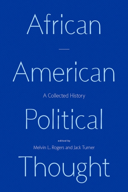 Book cover of: African American Political Thought. By: Melvin L. Rogers
