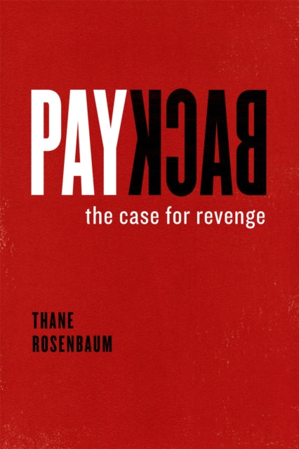Book cover of: Payback. By: Thane Rosenbaum